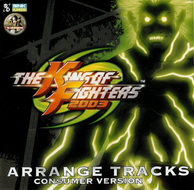 THE KING OF FIGHTERS 2003 ARRANGE TRACKS CONSUMER VERSION (2004